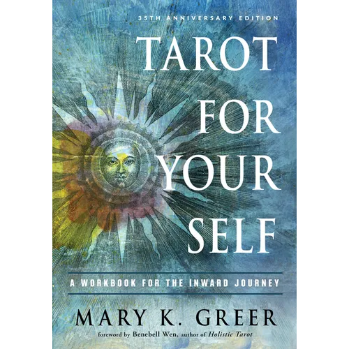 Tarot for Your Self: A Workbook for the Inward Journey (35th Anniversary Edition) - Paperback | Books | Wiccan Center