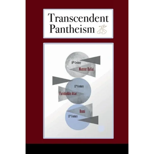 Transcendent Pantheism: Three Sufi Mystics - Paperback | Books | Wiccan Center