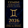 Gemini Horoscope & Soul Guide for 2026: Messages, Mirrors, and the Alchemy of Thought and Truth - Paperback | Books | Wiccan Center