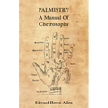 Palmistry - A Manual of Cheirosophy - Paperback | Books | Wiccan Center