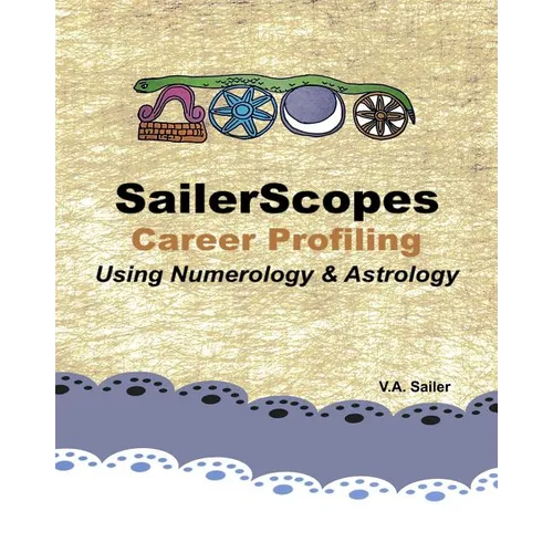 SailerScopes Career Profiling Using Numerology & Astrology - Paperback | Books | Wiccan Center