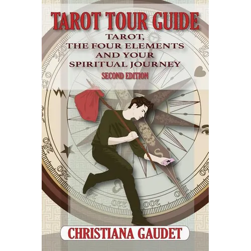 Tarot Tour Guide: Tarot, The Four Elements, and Your Spiritual Journey - Paperback | Books | Wiccan Center