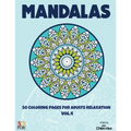 Mandalas 50 Coloring Pages For Adults Relaxation Vol.4 - Paperback