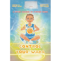 Control your WABA: A story inspired by Stephen Curry - Paperback | Books | Wiccan Center