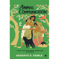 Animal Communication: A Guide to Two-Way Telepathic Communication with Animals - Paperback | Books | Wiccan Center