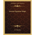 Ancient Egyptian Magic - Paperback | Books | Wiccan Center