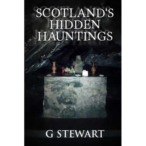 Scotland's Hidden Hauntings - Paperback | Books | Wiccan Center