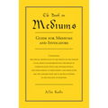 The Book on Mediums: Guide for Mediums and Invocators - Paperback | Books | Wiccan Center