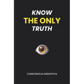 Know the Only Truth - Paperback | Books | Wiccan Center