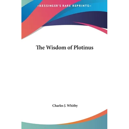 The Wisdom of Plotinus