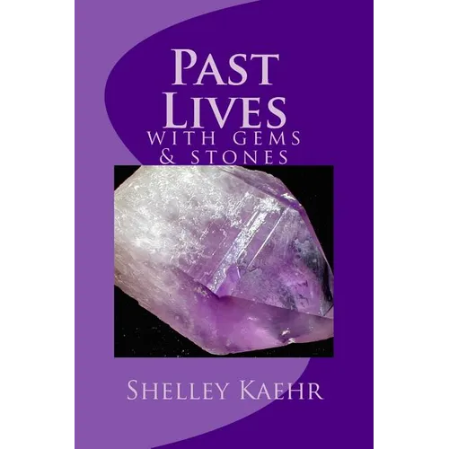 Past Lives with Gems and Stones - Paperback | Books | Wiccan Center