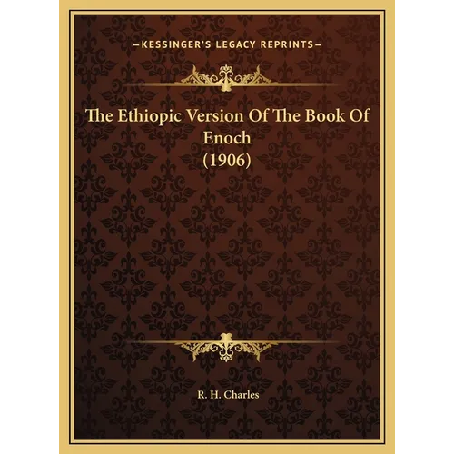 The Ethiopic Version Of The Book Of Enoch (1906) - Hardcover | Books | Wiccan Center