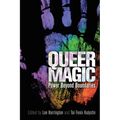 Queer Magic: Power Beyond Boundaries - Paperback