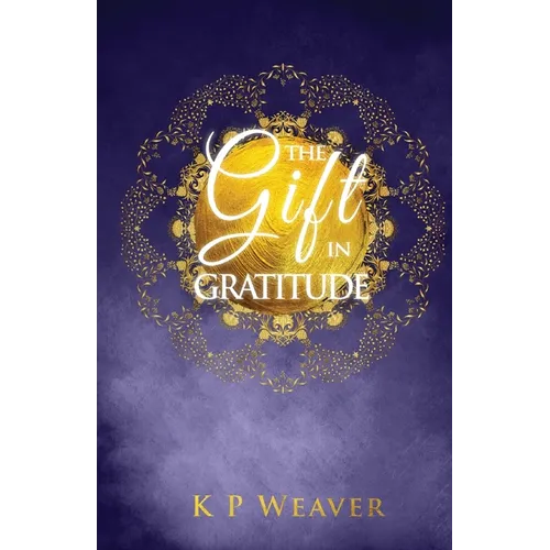 The Gift in Gratitude: the key to life magic manifestation - Paperback | Books | Wiccan Center