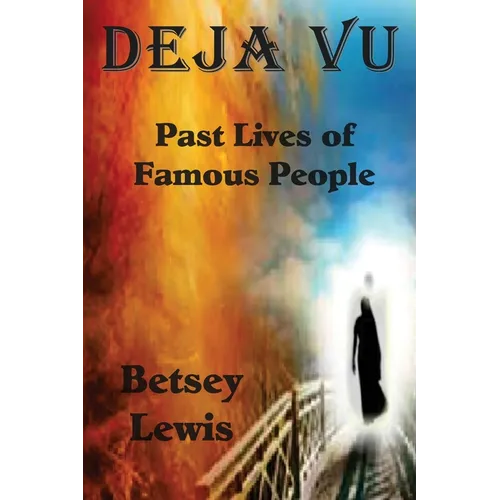 Deja vu: Past Lives of Famous People - Paperback | Books | Wiccan Center