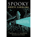 Spooky North Carolina: Tales of Hauntings, Strange Happenings, and Other Local Lore - Paperback | Books | Wiccan Center
