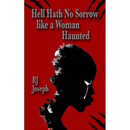 Hell Hath No Sorrow like a Woman Haunted - Paperback | Books | Wiccan Center