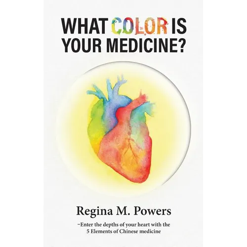 What Color is Your Medicine? - Paperback | Books | Wiccan Center