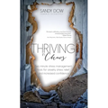 Thriving in Chaos: Two Minute Stress Management Tools for Anxiety, Stress Relief and Increased Confidence - Paperback | Books | Wiccan Center