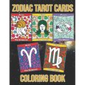 Zodiac Tarot Cards: Astrology Horoscopes Spread Oracle Reading With Botanical Flowers and Geometry Patterns Coloring Activity Book Large S - Paperback | Books | Wiccan Center