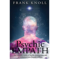 Psychic Empath: The Ultimate Guide to Psychic development, and to understand your Empath abilities. - Paperback | Books | Wiccan Center