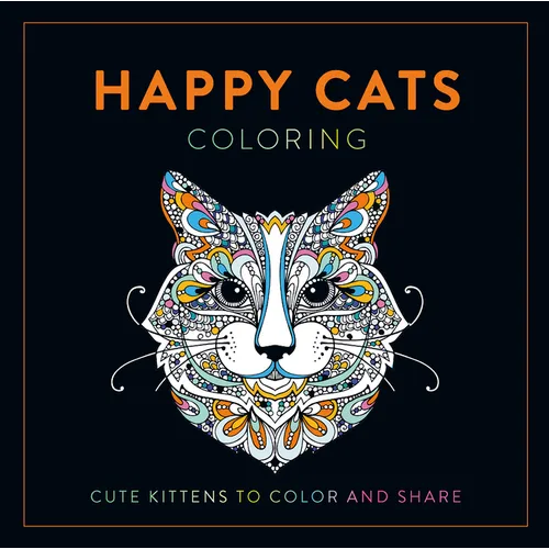 Happy Cats Coloring: Cute Kittens to Color and Share - Paperback