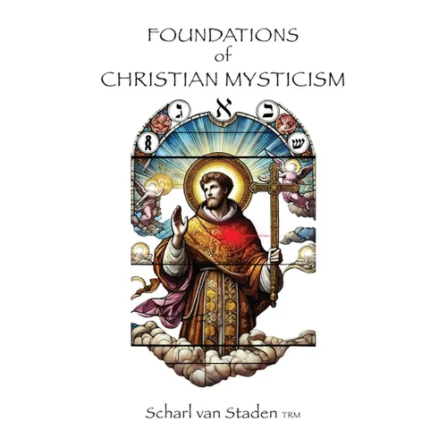 Foundations of Christian Mysticism - Paperback | Books | Wiccan Center