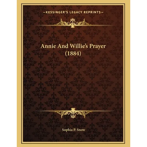 Annie And Willie's Prayer (1884) - Paperback | Books | Wiccan Center