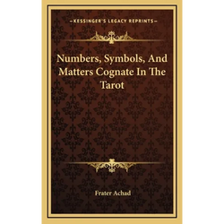 Numbers, Symbols, And Matters Cognate In The Tarot - Hardcover | Books | Wiccan Center
