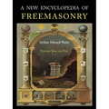 A New Encyclopaedia of Freemasonry: Two Volumes in One - Paperback | Books | Wiccan Center