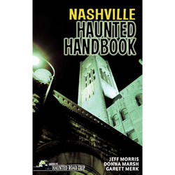 Nashville Haunted Handbook - Hardcover | Books | Wiccan Center