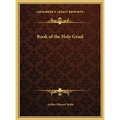Book of the Holy Graal - Hardcover | Books | Wiccan Center