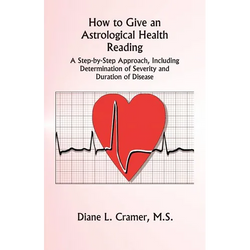How to Give an Astrological Health Reading - Paperback | Books | Wiccan Center