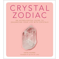 Crystal Zodiac: An Astrological Guide to Enhancing Your Life with Crystals - Hardcover | Books | Wiccan Center