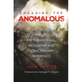 Engaging the Anomalous: Collected Essays on Anthropology, the Paranormal, Mediumship and Extraordinary Experience - Paperback | Books | Wiccan Center