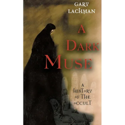 A Dark Muse: A History of the Occult - Paperback | Books | Wiccan Center