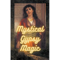 Mystical Gypsy Magic - Paperback | Books | Wiccan Center