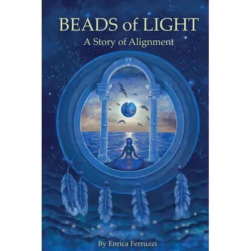 Beads of Light: A Story of Alignment - Paperback | Books | Wiccan Center