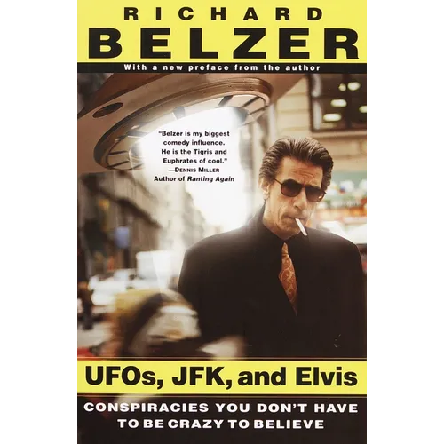 UFOs, JFK, and Elvis: Conspiracies You Don't Have to Be Crazy to Believe - Paperback | Books | Wiccan Center