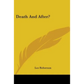 Death And After? - Paperback | Books | Wiccan Center