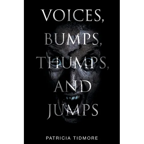 Voices, Bumps, Thumps, and Jumps - Paperback | Books | Wiccan Center