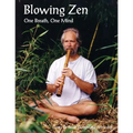 Blowing Zen: One Breath, One Mind - Paperback | Books | Wiccan Center