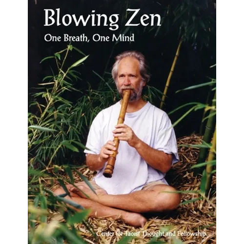 Blowing Zen: One Breath, One Mind - Paperback | Books | Wiccan Center