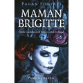 Pagan Portals - Maman Brigitte: Dark Goddess of Africa and Ireland - Paperback | Books | Wiccan Center