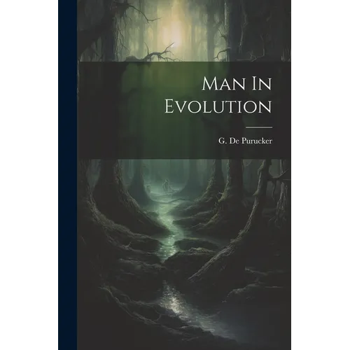 Man In Evolution - Paperback | Books | Wiccan Center