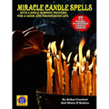 Miracle Candle Spells: With Candle Burning Prayers For A Good And Prosperous Life - Paperback | Books | Wiccan Center