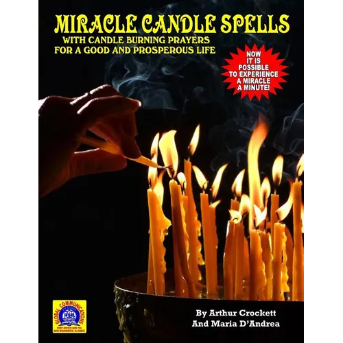 Miracle Candle Spells: With Candle Burning Prayers For A Good And Prosperous Life - Paperback | Books | Wiccan Center