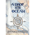A Drop in the Ocean: Understanding the Bermuda Triangle Phenomena - Paperback | Books | Wiccan Center