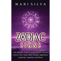 Zodiac Signs: The Ultimate Guide to Aries, Taurus, Gemini, Cancer, Leo, Virgo, Libra, Scorpio, Sagittarius, Capricorn, Aquarius, and Pisces - Hardcover | Books | Wiccan Center