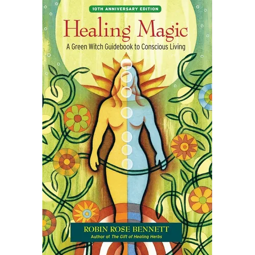 Healing Magic: A Green Witch Guidebook to Conscious Living - Paperback | Books | Wiccan Center